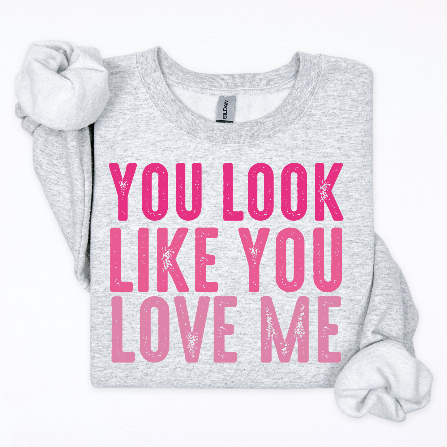 You Look Like You Love Me